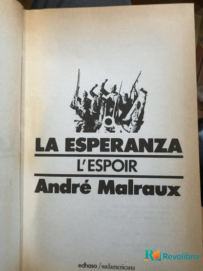 Foto 5 de La esperanza - 1ª edición de André Malraux, libro de segunda mano