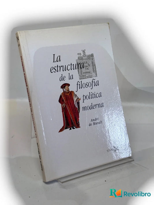 Portada de La estructura de la filosofía política moderna de André de Muralt, libro de segunda mano