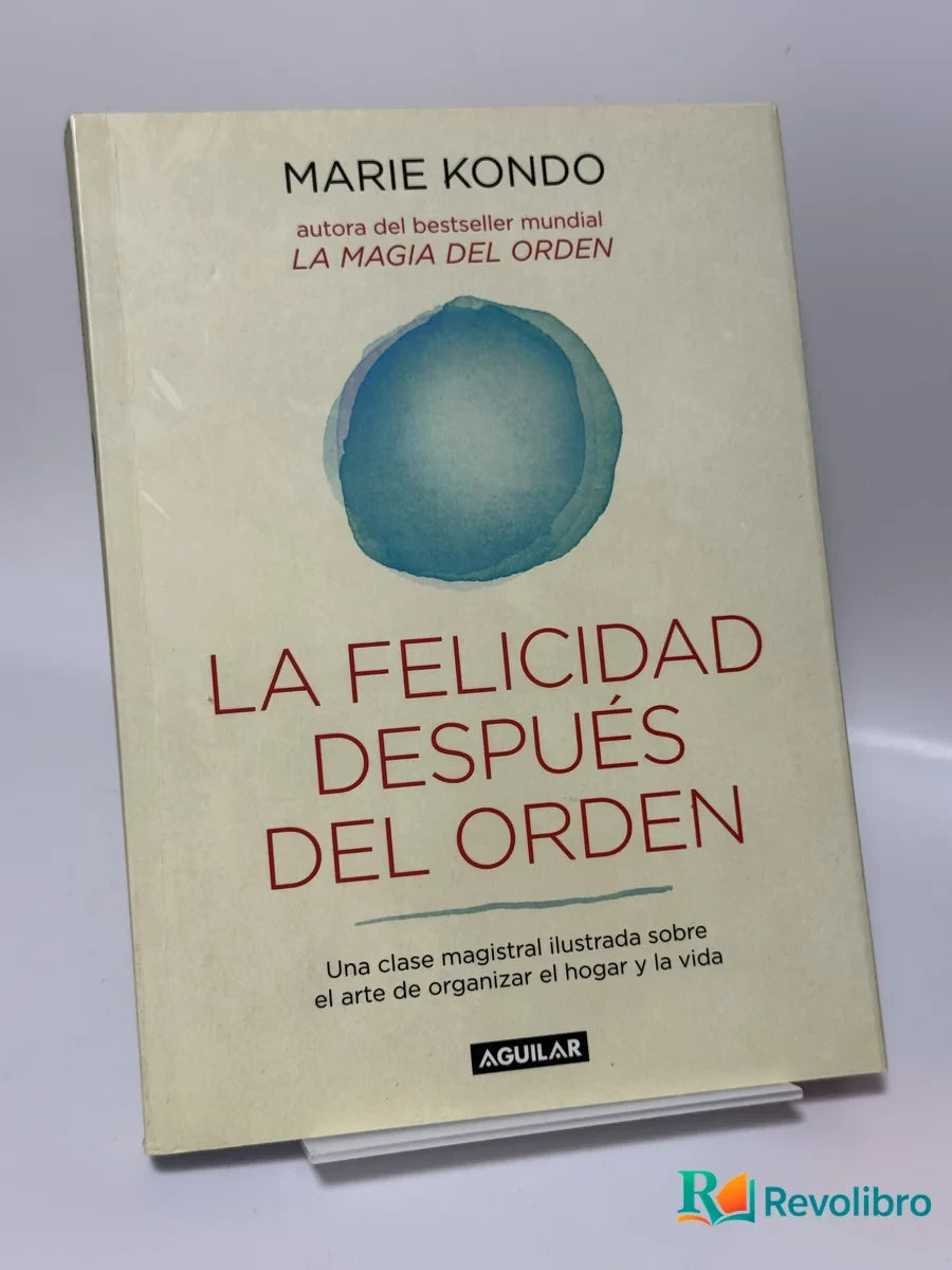 Portada de La Felicidad Después del Orden de Marie Kondo, libro de segunda mano