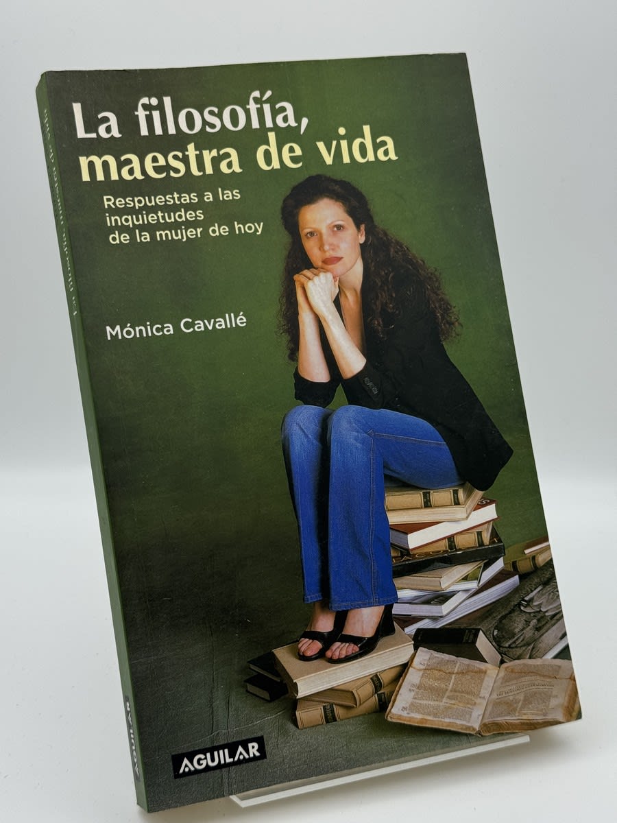 La filosofía, maestra de vida - Mónica Cavallé - Portada