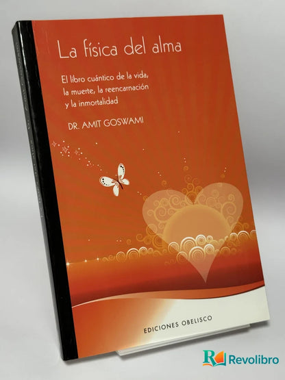 Portada de La física del alma de Dr. Amit Goswami, libro de segunda mano