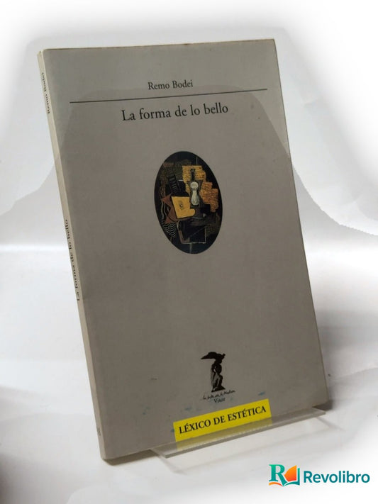 Portada de La forma de lo bello de Remo Bodei, libro de segunda mano