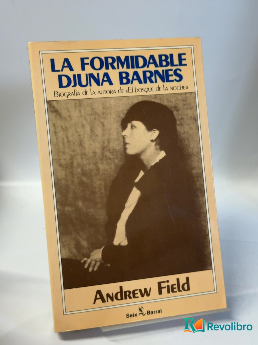 Portada de La formidable Djuna Barnes de Andrew Field, libro de segunda mano