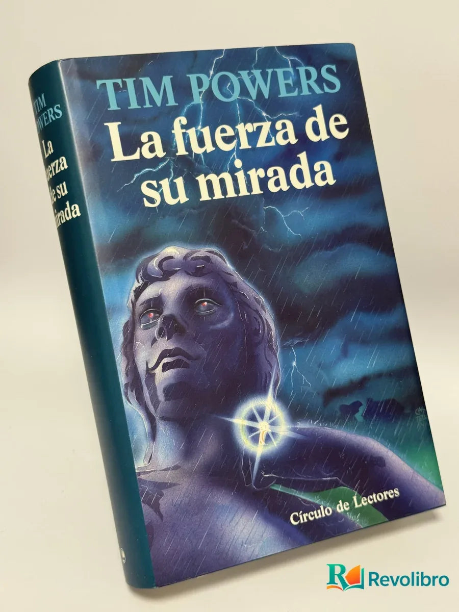 Portada de La fuerza de su mirada de Tim Powers, libro de segunda mano
