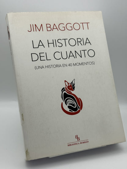 La historia del cuanto - Jim Baggott - Portada
