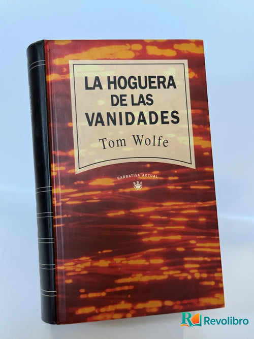 Portada de La Hoguera de las Vanidades de Tom Wolfe, libro de segunda mano