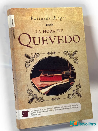 Portada de La hora de Quevedo - 1ª edición de Baltasar Magro, libro de segunda mano