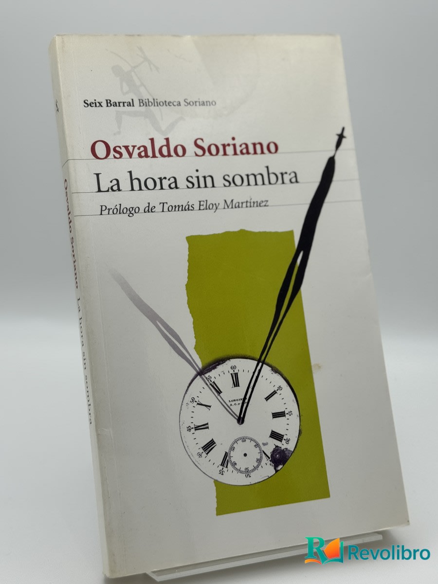 La Hora Sin Sombra - Osvaldo Soriano - Imagen 3