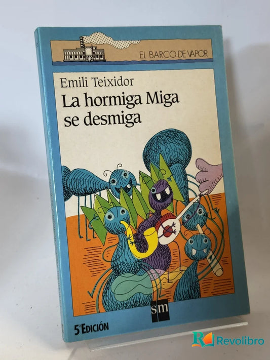 Portada de La hormiga Miga se desmigja de Emili Teixidor, libro de segunda mano