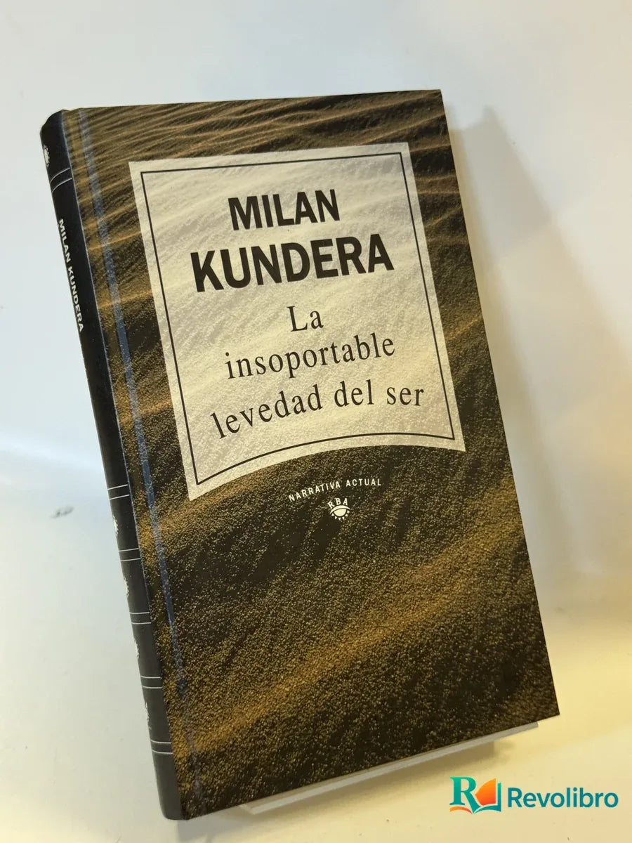 Portada de La insoportable levedad del ser de Milan Kundera, libro de segunda mano