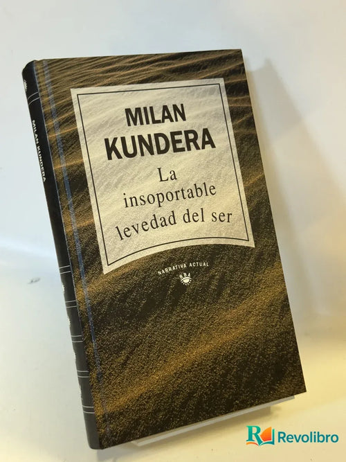 Portada de La insoportable levedad del ser de Milan Kundera, libro de segunda mano
