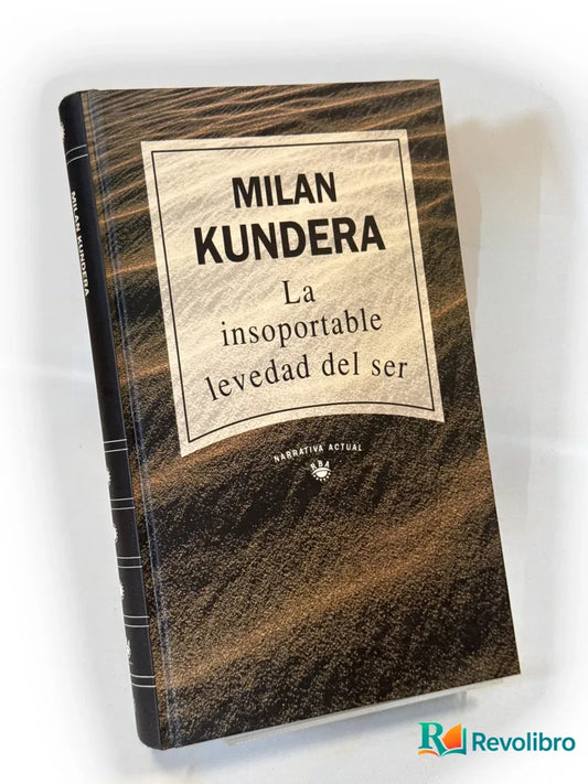 Portada de La insoportable levedad del ser de Milan Kundera, libro de segunda mano