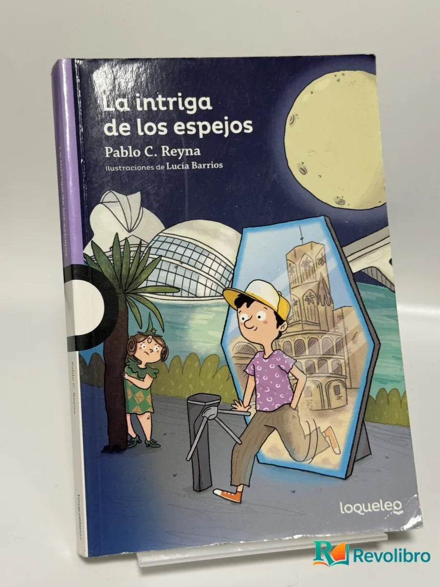 Portada de La intriga de los espejos de Pablo C. Reyna, libro de segunda mano