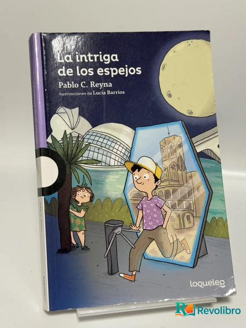 Portada de La intriga de los espejos de Pablo C. Reyna, libro de segunda mano
