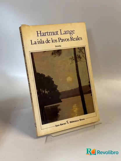 Portada de La isla de los pavos reales - 1ª edición de Hartmut Lange, libro de segunda mano