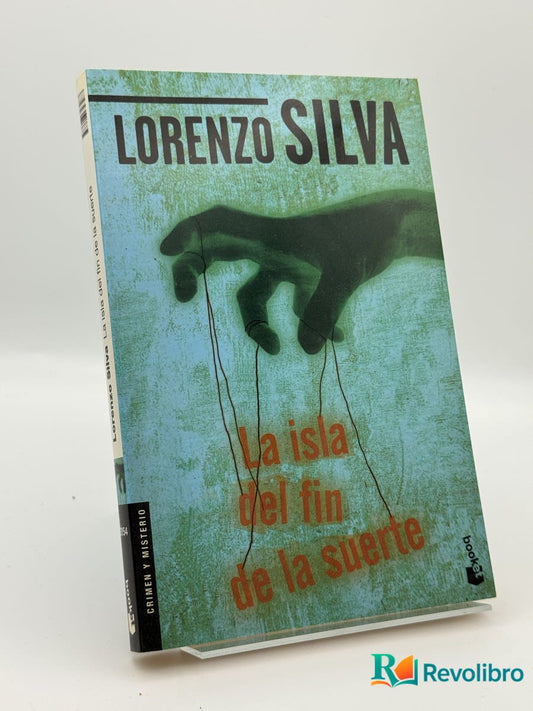 La isla del fin de la suerte - Lorenzo Silva - Portada