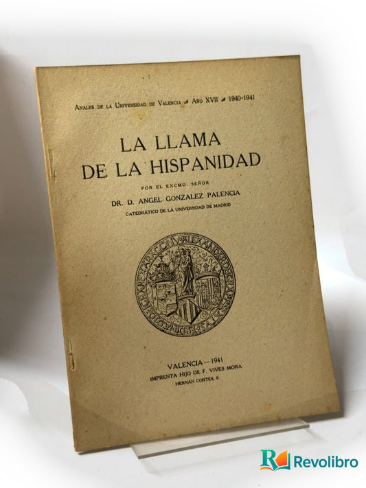 Portada de La llama de la Hispanidad de Ángel González Palencia, libro de segunda mano