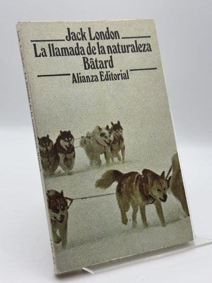 Portada de La llamada de la naturaleza - Jack London de Jack London, libro de segunda mano