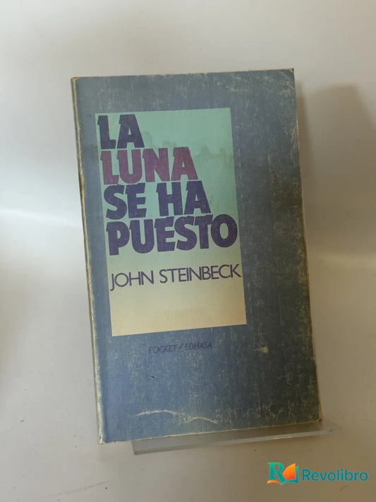 Portada de La Luna se Ha Puesto de John Steinbeck, libro de segunda mano