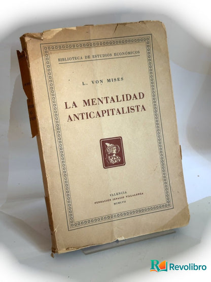 Portada de La mentalidad anticapitalista de L. von Mises, libro de segunda mano