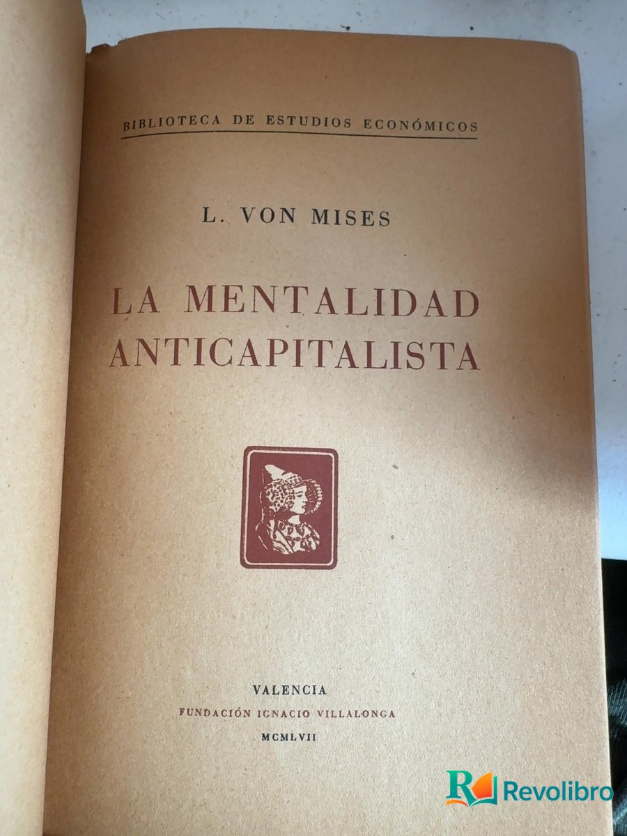 Foto 4 de La mentalidad anticapitalista de L. von Mises, libro de segunda mano