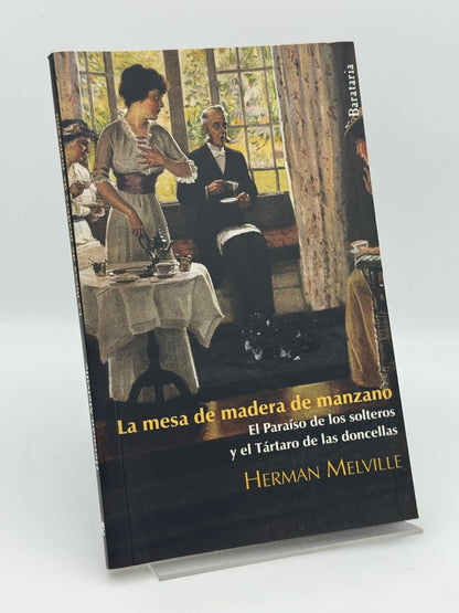 La mesa de madera de manzano / El Paraíso de los solteros y el Tártaro de las doncellas - Portada