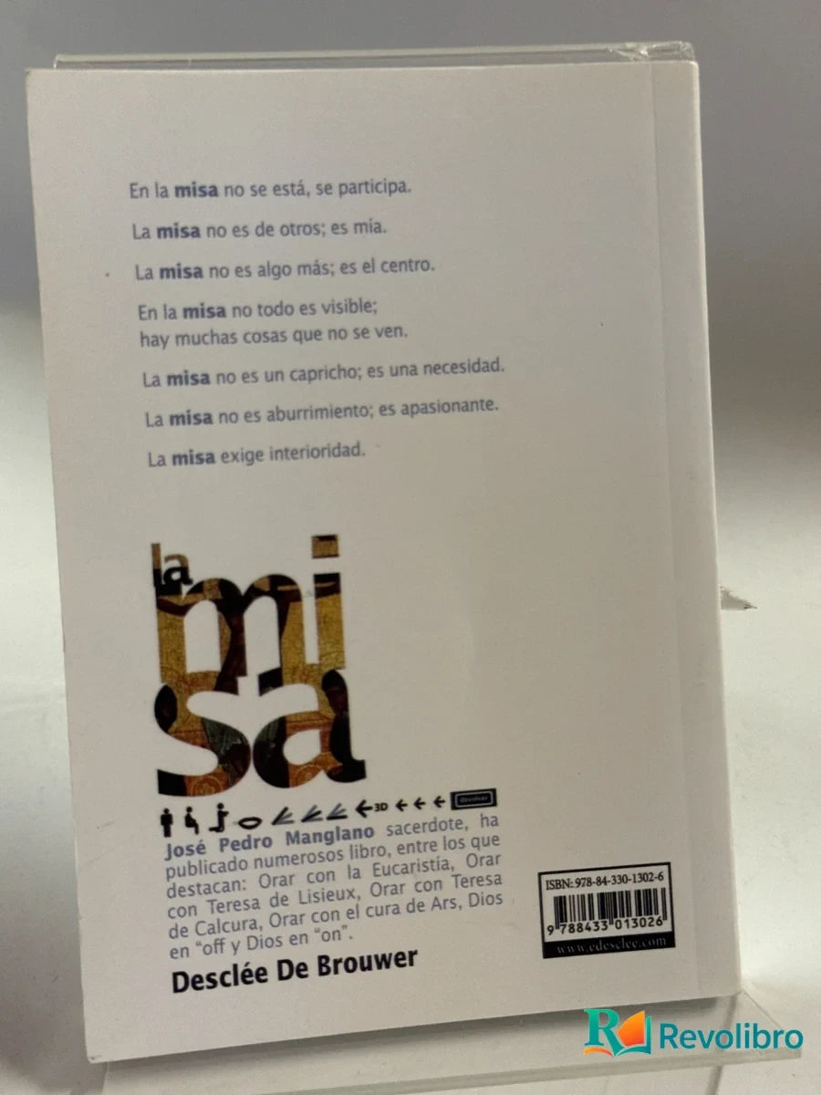 Foto 2 de La misa: antes, durante y después de Jose Pedro Manglano Castellary, libro de segunda mano