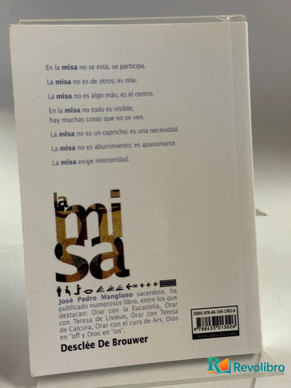 Foto 2 de La misa: antes, durante y después de Jose Pedro Manglano Castellary, libro de segunda mano