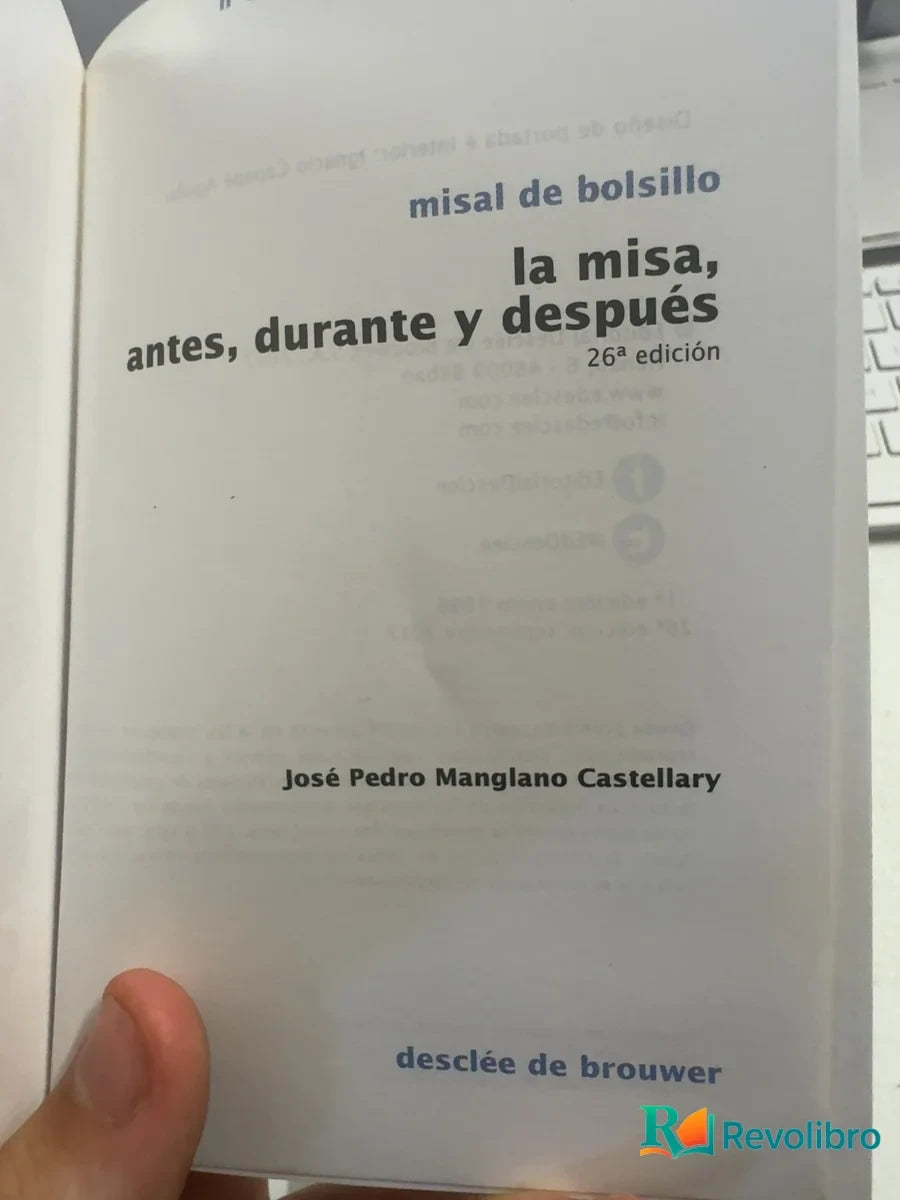 Foto 4 de La misa: antes, durante y después de Jose Pedro Manglano Castellary, libro de segunda mano