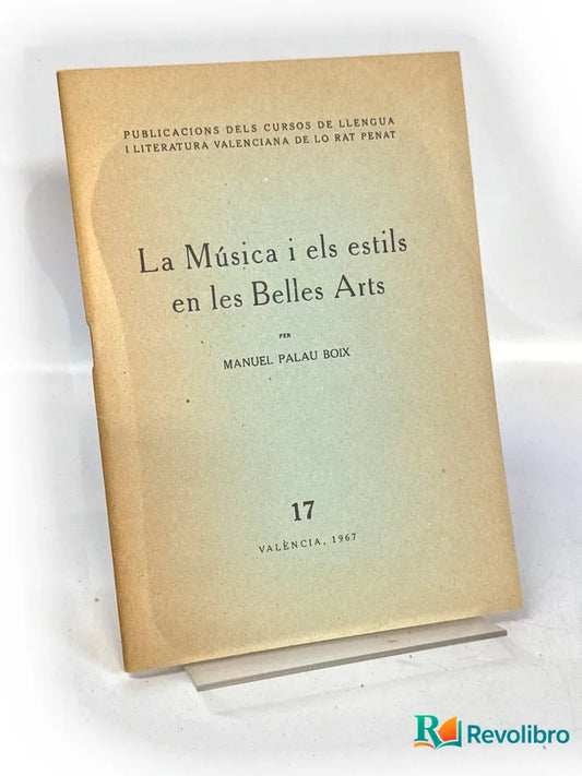 Portada de La Música i els estils en les Belles Arts de Manuel Palau Boix, libro de segunda mano