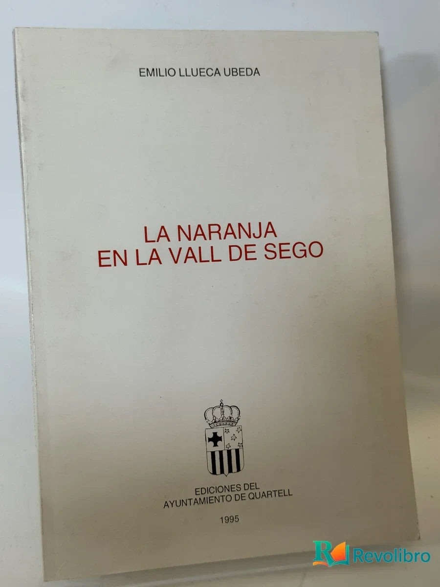 Portada de La Naranja en la Vall de Sego de Emilio Llueca Ubeda, libro de segunda mano