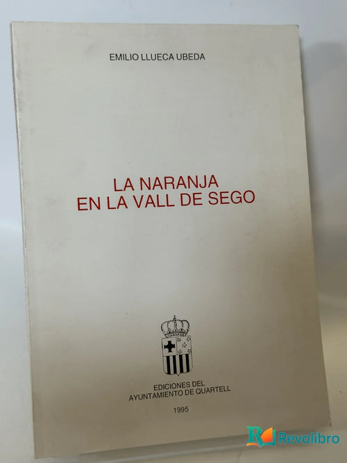 Portada de La Naranja en la Vall de Sego de Emilio Llueca Ubeda, libro de segunda mano