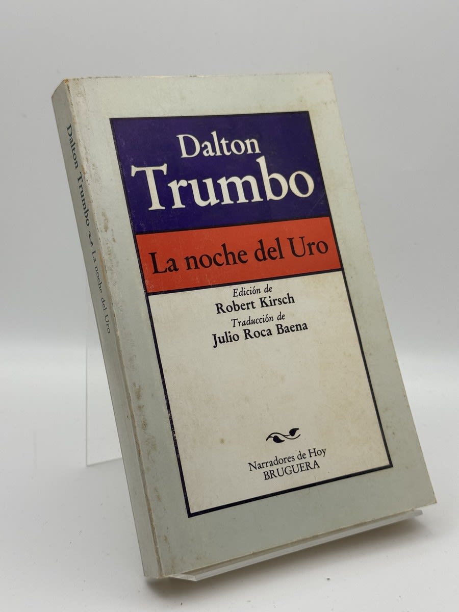 Portada de La noche del Uro - Dalton Trumbo de Dalton Trumbo, libro de segunda mano