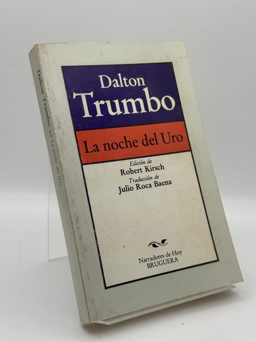 Portada de La noche del Uro - Dalton Trumbo de Dalton Trumbo, libro de segunda mano