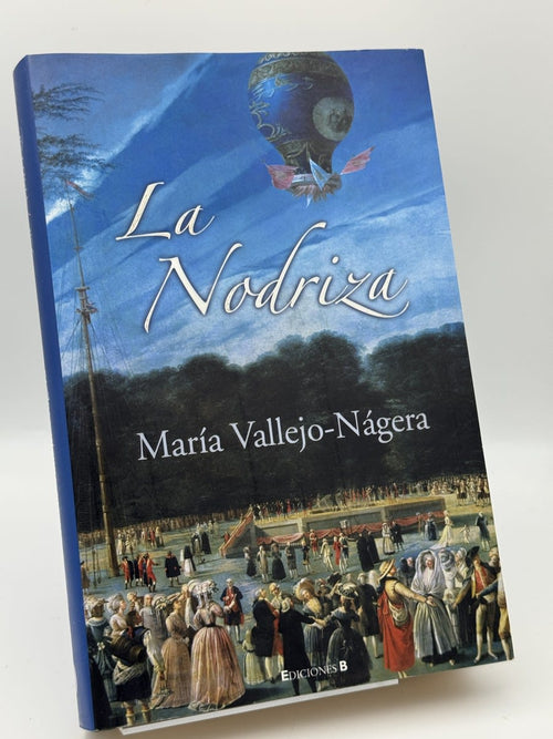 Portada de La nodriza - María Vallejo-Nágera de María Vallejo-Nágera, libro de segunda mano