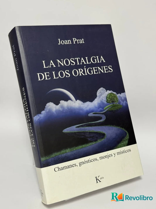 Portada de La Nostalgia de los Orígenes de Joan Prat, libro de segunda mano
