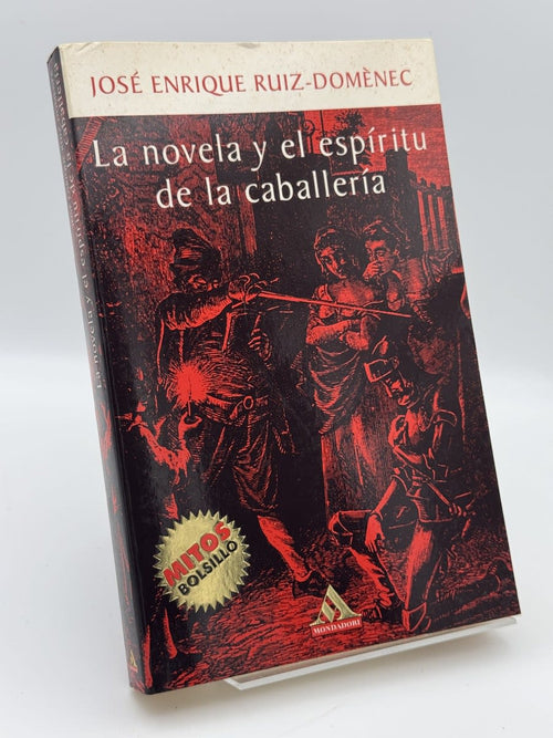 Portada de La novela y el espíritu de la caballería de José Enrique Ruiz-Domènec, libro de segunda mano