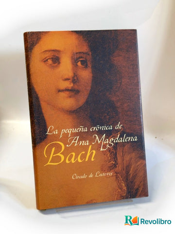 La pequeña crónica de Ana Magdalena Bach