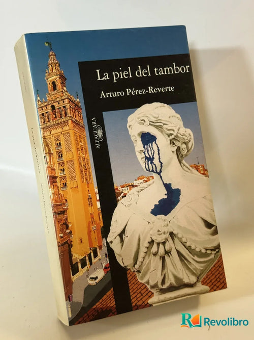 Portada de La piel del tambor de Arturo Pérez-Reverte, libro de segunda mano