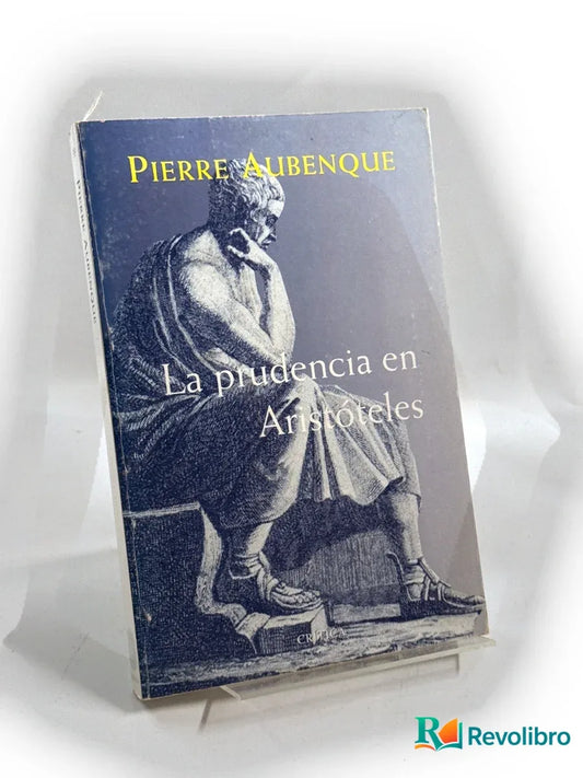 Portada de La prudencia en Aristóteles - 1ª edición de Pierre Aubenque, libro de segunda mano
