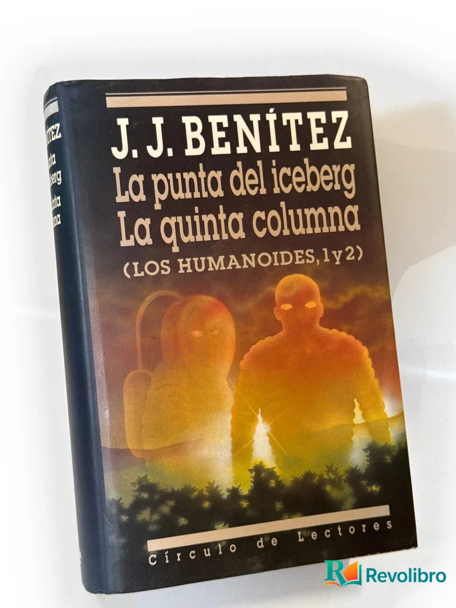 Portada de La punta del iceberg ; La quinta columna de J. J. Benítez, libro de segunda mano