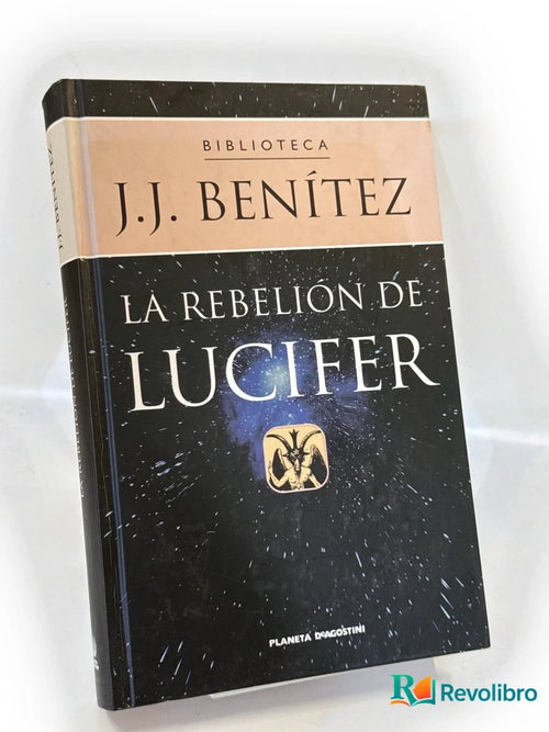 Portada de La rebelión de Lucifer de J.J. Benítez, libro de segunda mano