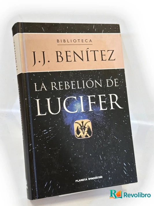Portada de La rebelión de Lucifer de J.J. Benítez, libro de segunda mano