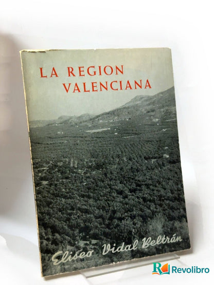 Portada de La región valenciana de Eliseo Vidal Beltrán, libro de segunda mano
