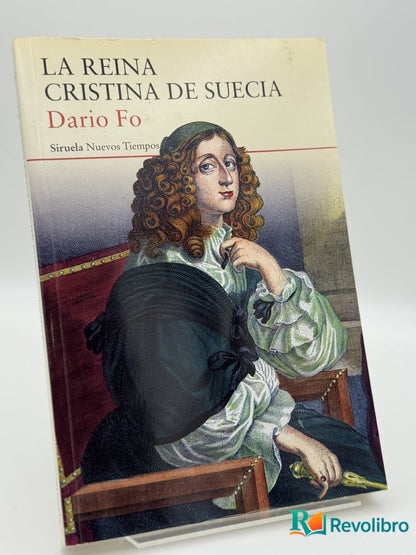 La reina Cristina de Suecia - Dario Fo, Carlos Gumpert Melgosa - Imagen 3