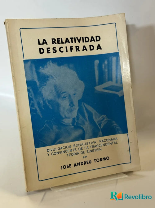 Portada de La Relatividad Descifrada de Jose Andreu Tormo, libro de segunda mano