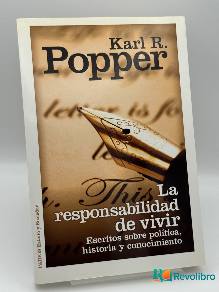 La responsabilidad de vivir - Karl Popper - Portada