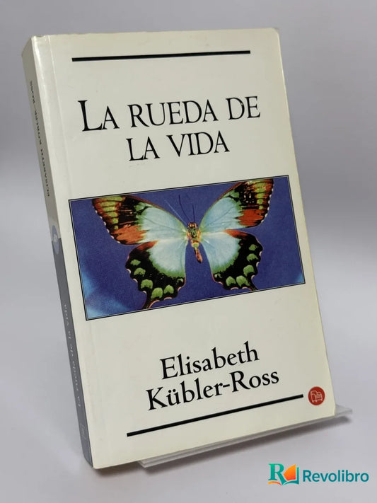 Portada de La rueda de la vida de Elisabeth Kübler-Ross, libro de segunda mano