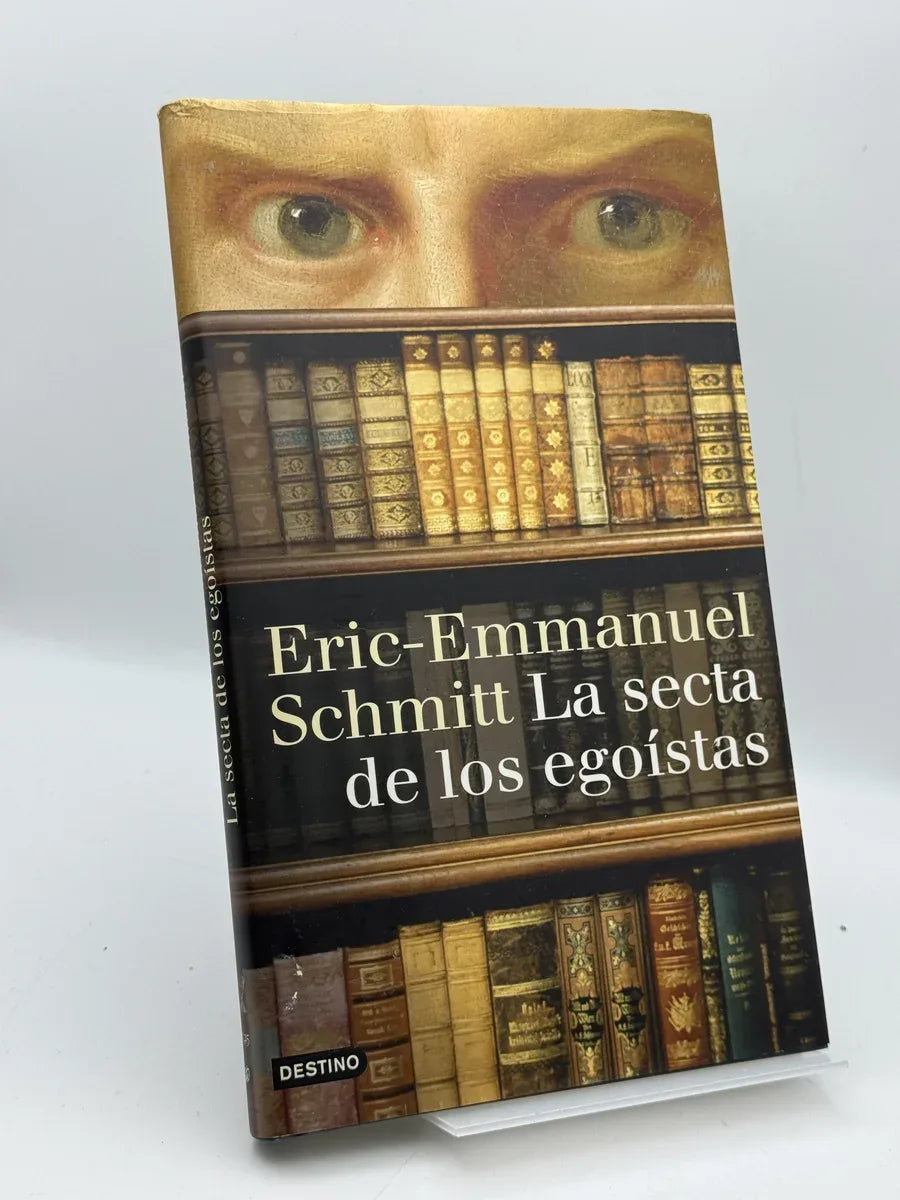 La secta de los egoístas de Eric-Emmanuel Schmitt | Libro segunda mano - Portada