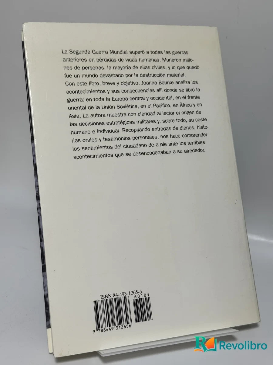 Foto 3 de La Segunda Guerra Mundial de Joanna Bourke, libro de segunda mano